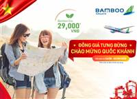Bamboo Airways Đồng giá tưng bừng, chào mừng Quốc khánh!